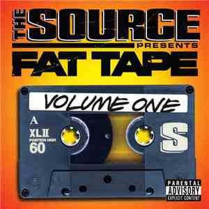 Various - The Source Presents Fat Tape: Volume One flac download