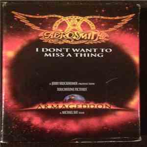 Aerosmith - I Don't Want To Miss A Thing flac download