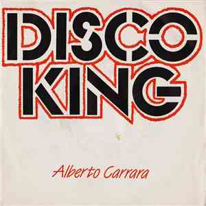 Alberto Carrara - Disco King flac download