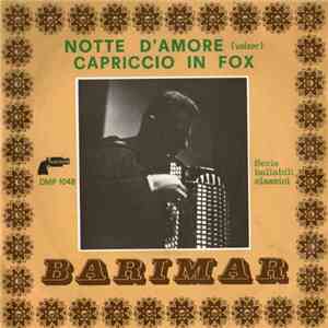 Barimar - Notte D'Amore / Capriccio In Fox flac download
