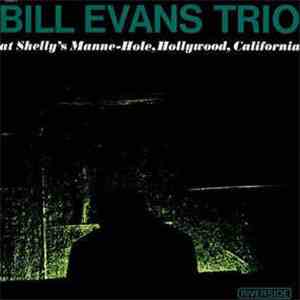 Bill Evans Trio - At Shelly's Manne-Hole, Hollywood, California flac download