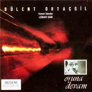 Bülent Ortaçgil - Oyuna Devam flac download