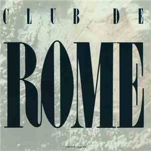 Club De Rome - Club De Rome flac download