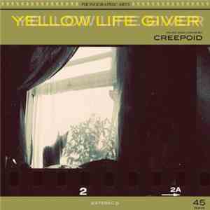 Creepoid - Yellow Life Giver flac download