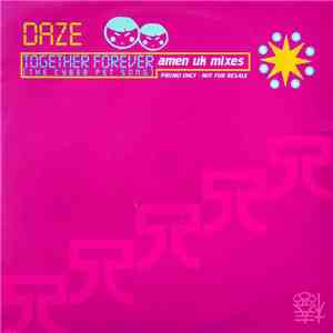 Daze - Together Forever (The Cyber Pet Song)(Amen UK Mixes) flac download