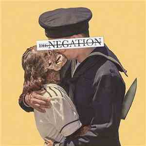 Die Negation - Das Versteck / Schalen Des Zorns flac download