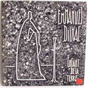 Emmanuel Dilhac - Enfant De La Terre flac download