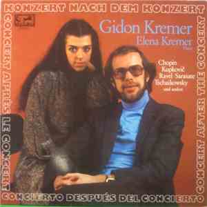 Gidon Kremer & Elena Kremer, Chopin, Kupkovič, Ravel, Sarasate, Tschaikowsky - Concert After The Concert flac download