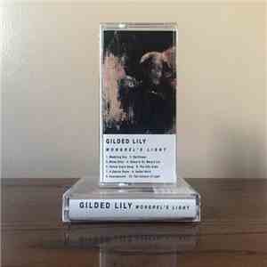Gilded Lily - Mongrel's Light flac download