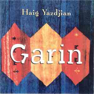 Haig Yazdjian - Garin flac download