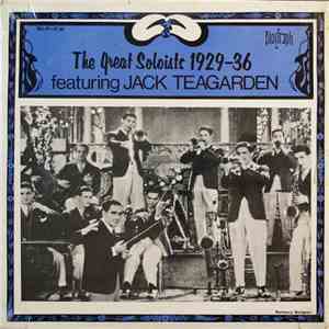 Jack Teagarden - The Great Soloists 1929 - 36 Featuring Jack Teagarden flac download
