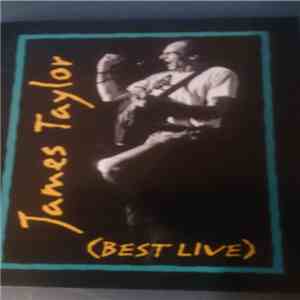 James Taylor  - (Best Live) flac download