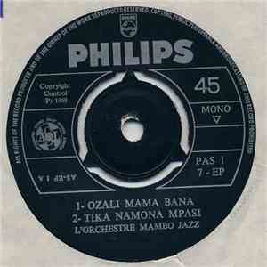 L'Orchestre Mambo Jazz, Hi-Fives - Ozali Mama Bana - Tika Namona Mpasi / Joseph Zambe Ayebi Nyonso - Nasengi Pardon flac download