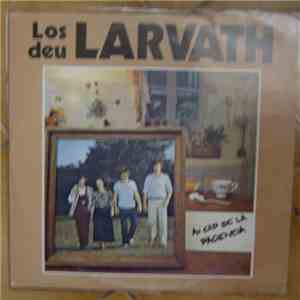 Los Deu Larvath - Au Cap De La Paciencia flac download