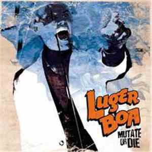 Luger Boa - Mutate Or Die flac download
