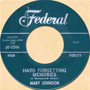 Mary Johnson  - Hard Forgetting Memories flac download