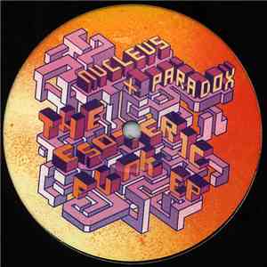 Nucleus + Paradox - The Esoteric Funk E.P. flac download