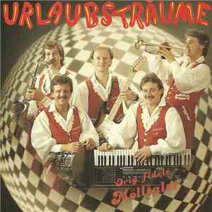 Orig. Fidele Mölltaler - Urlaubsträume flac download
