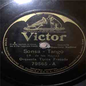 Orquesta Típica Fresedo - Sonsa / De Mi Barrio flac download