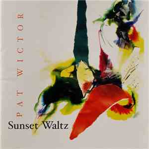 Pat Wictor - Sunset Waltz flac download