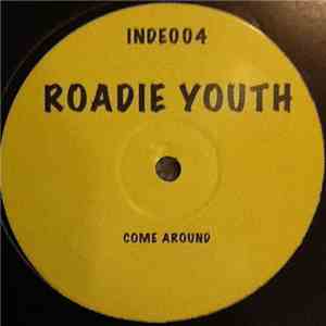 Roadie Youth - Come Around flac download