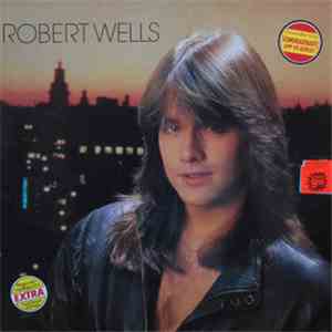Robert Wells  - Robert Wells flac download