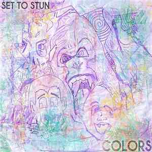 Set To Stun - Colors flac download