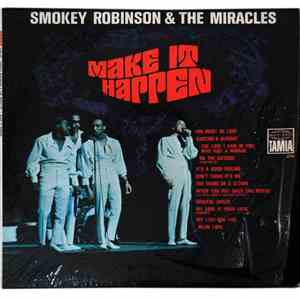 Smokey Robinson & The Miracles - Make It Happen flac download