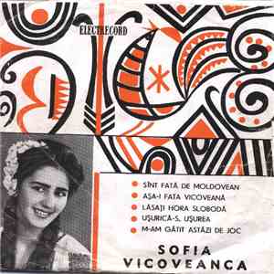 Sofia Vicoveanca - Sînt Fată De Moldovean flac download