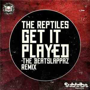 The Reptiles  - Get It Played flac download