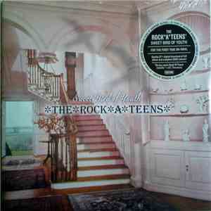 The RockATeens - Sweet Bird Of Youth flac download