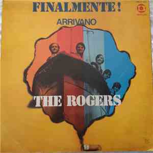 The Rogers - Finalmente! Arrivano I The Rogers flac download