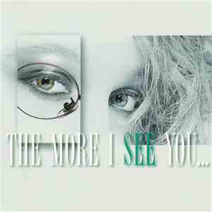Various - The More I See You... flac download