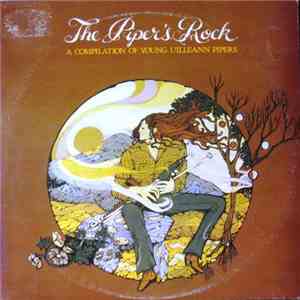 Various - The Piper's Rock - A Compilation Of Young Uilleann Pipers flac download