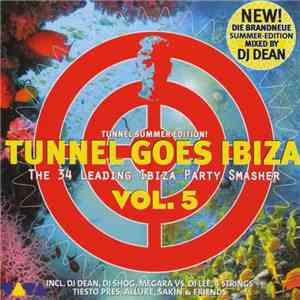 Various - Tunnel Goes Ibiza Vol. 5 flac download