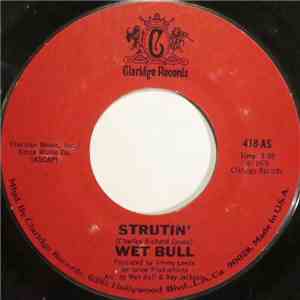 Wet Bull - Strutin' flac download