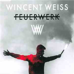 Wincent Weiss - Feuerwerk flac download