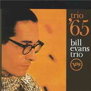 Bill Evans Trio - Trio '65 flac download
