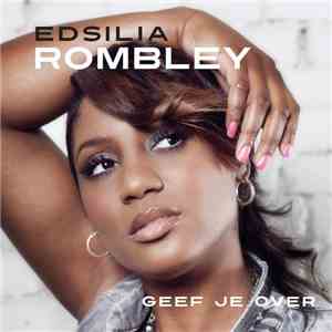 Edsilia Rombley - Geef Je Over flac download