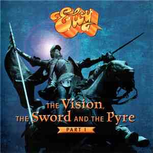 Eloy - The Vision, The Sword And The Pyre - Part I flac download