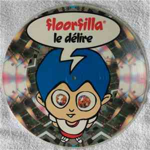 Floorfilla - Le Délire flac download