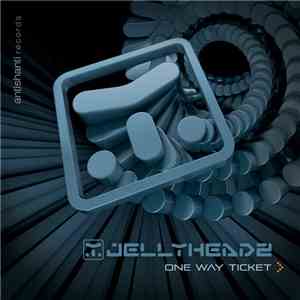 Jellyheadz - One Way Ticket flac download