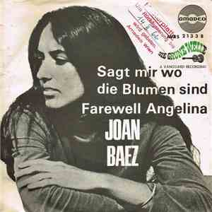 Joan Baez - Sagt Mir Wo Die Blumen Sind / Farewell Angelina flac download