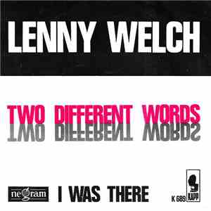 Lenny Welch - Two Different Words / I Was There flac download