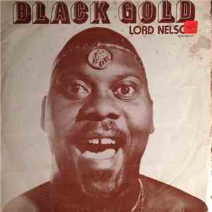 Lord Nelson  - Black Gold flac download