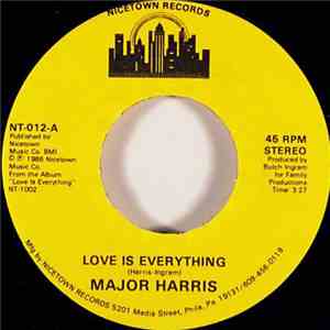 Major Harris - Love Is Everything / I Want Your Love flac download
