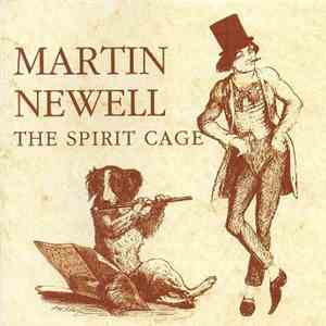 Martin Newell - The Spirit Cage flac download