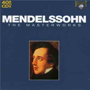 Mendelssohn - The Masterworks flac download