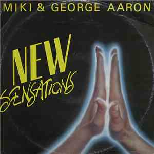 Miki & George Aaron - New Sensations flac download