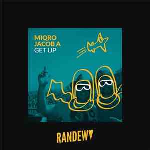 Miqro, Jacob A - Get Up flac download
